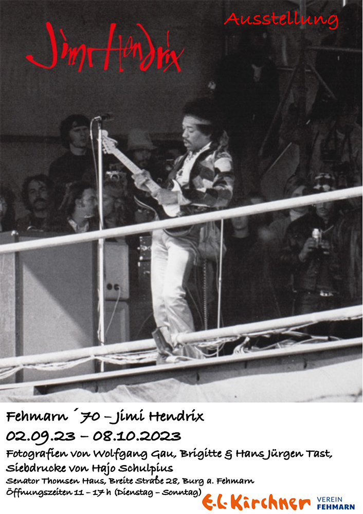Jimi Hendrix 1970 - Jahresausstellung 2023 des Ernst Ludwig Kirchner Vereins Fehmarn e.V.Plakat_2023
